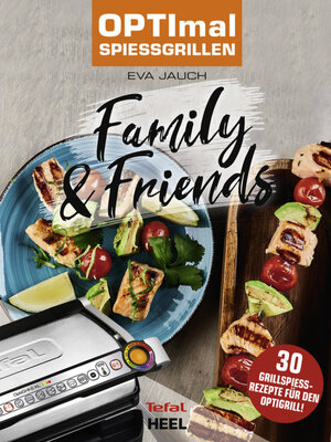 cover image of OPTImal Spießgrillen--Family & Friends